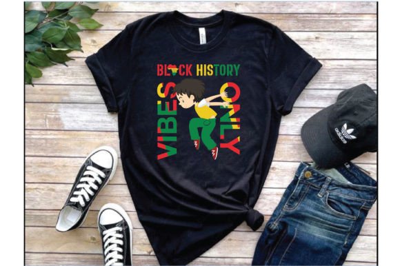 Black History Vibes Graphics & T-Shirt Designs