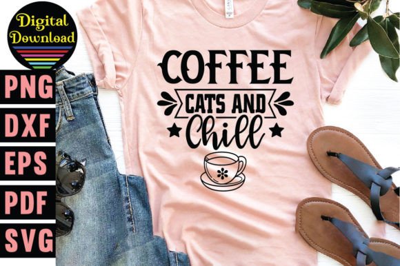 Coffee Cats and Chill SVG: Graphics for T-Shirt Designs