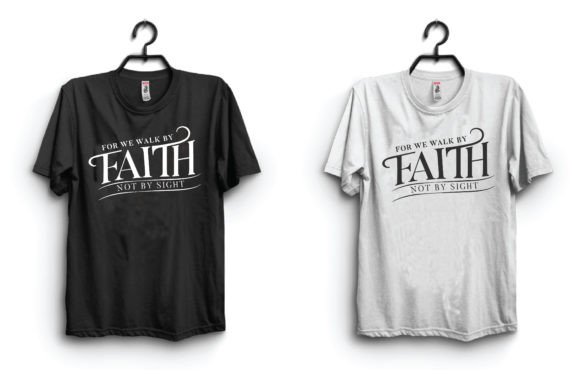 Graphics for Faith T-Shirt Designs