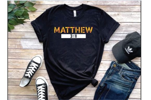 Matthew 3:11 Graphics for T-Shirt Designs