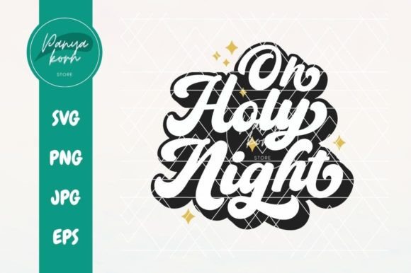 Oh Holy Night Graphics for T-Shirt Designs