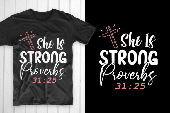 She is Strong Proverbs SVG for Graphics & T-Shirt Designs