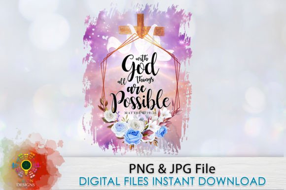With God All Things Are Possible Png Sub Graphics for T-Shirt Designs